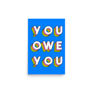You Owe You Poster