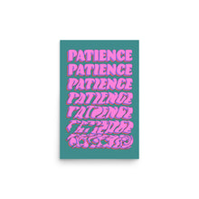 Load image into Gallery viewer, Losing Patience Poster
