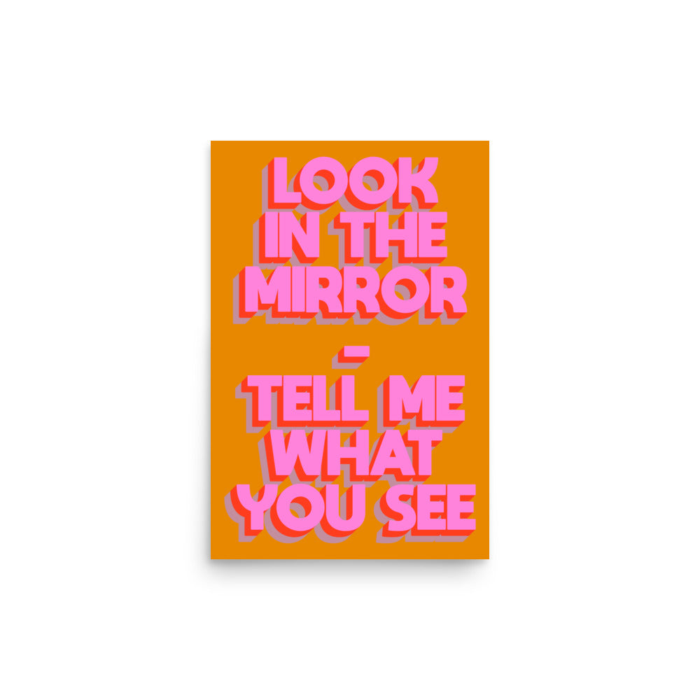 Look In The Mirror Poster