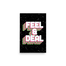 Load image into Gallery viewer, Feel And Deal Poster
