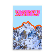 Load image into Gallery viewer, Tomorrow Is Another Day Poster
