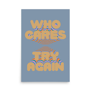 Who Cares Try Again Poster