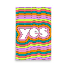 Load image into Gallery viewer, Power Of Yes Poster
