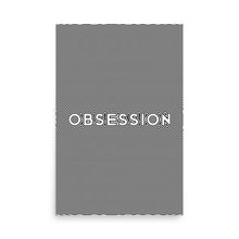 Load image into Gallery viewer, Obsession Poster
