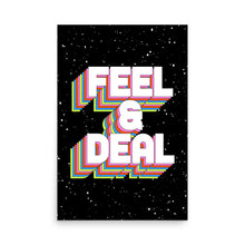 Load image into Gallery viewer, Feel And Deal Poster
