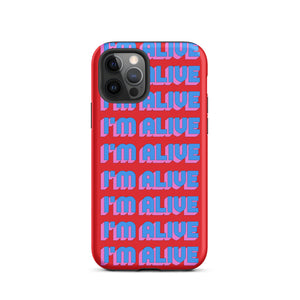 I'm Alive Tough Case for iPhone®