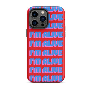 I'm Alive Tough Case for iPhone®