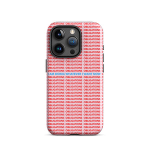 No More Obligations Tough Case for iPhone®
