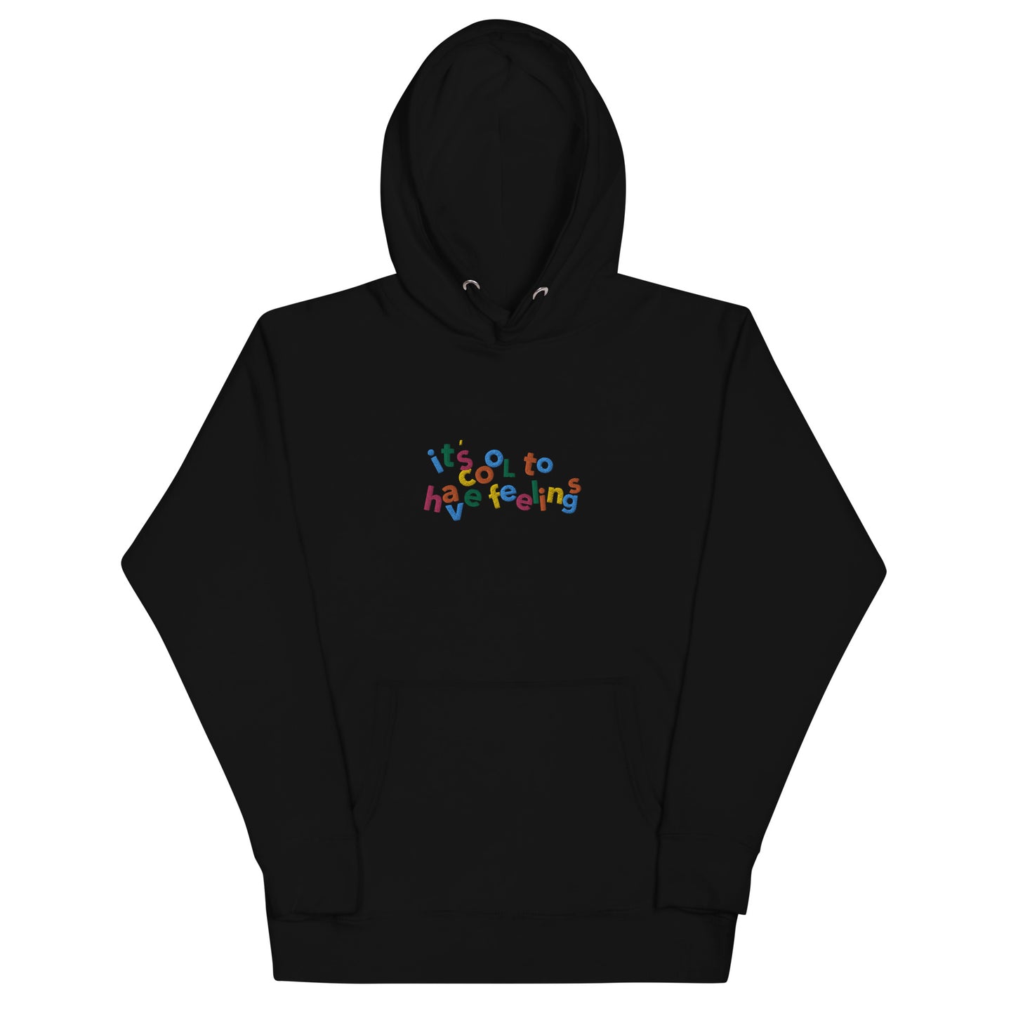 It's Cool To Have Feelings Embroidered Unisex Hoodie